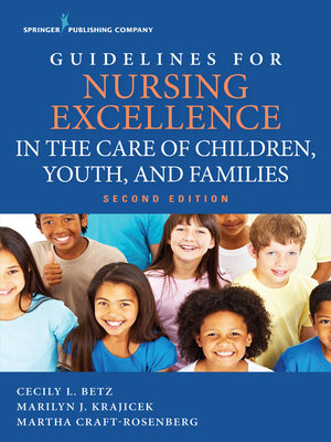 cover image of Guidelines for Nursing Excellence in the Care of Children, Youth, and Families